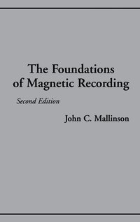 bokomslag The Foundations of Magnetic Recording