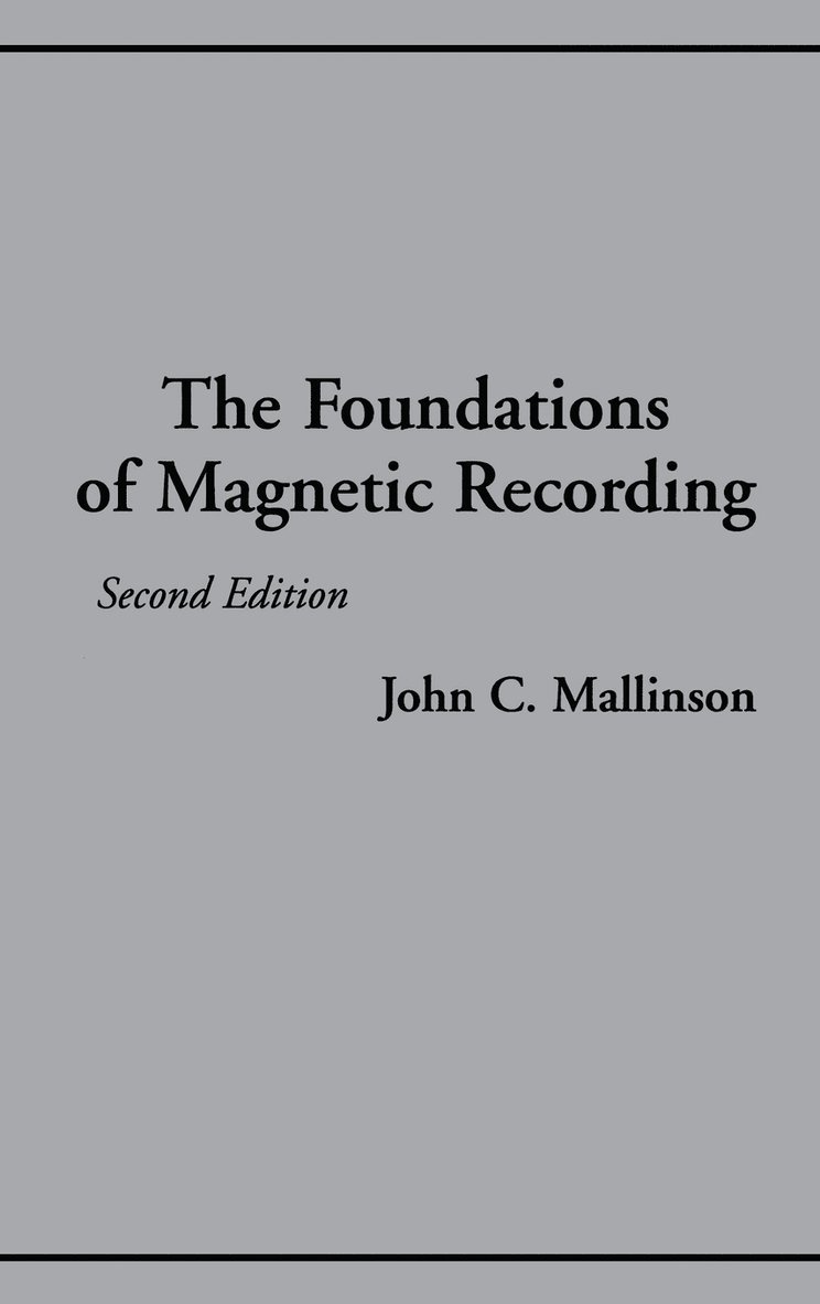 The Foundations of Magnetic Recording 1