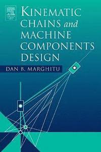 bokomslag Kinematic Chains and Machine Components Design