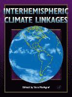 Vera Markgraf - Interhemispheric Climate Linkages, Inbunden