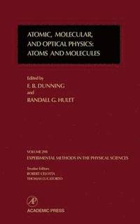 bokomslag Atomic, Molecular, and Optical Physics: Atoms and Molecules