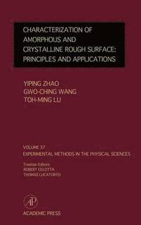 bokomslag Characterization of Amorphous and Crystalline Rough Surface -- Principles and Applications