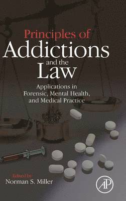 Principles of Addictions and the Law 1