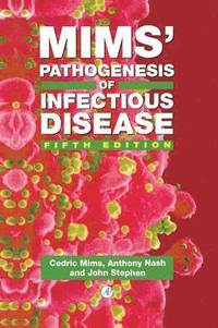 bokomslag Mims' Pathogenesis of Infectious Disease