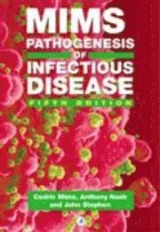 bokomslag Mims' Pathogenesis of Infectious Disease