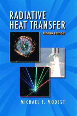 Michael F. Modest - Radiative Heat Transfer, Inbunden