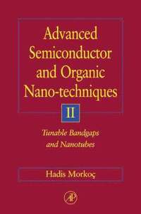 bokomslag Advanced Semiconductor and Organic Nano-Techniques Part II