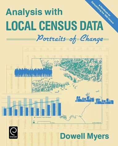 Dowell Myers - Analysis with Local Census Data, Häftad