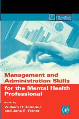 bokomslag Management and Administration Skills for the Mental Health Professional