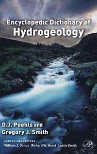 bokomslag Encyclopedic Dictionary of Hydrogeology