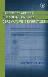 bokomslag Risk Management, Speculation, and Derivative Securities