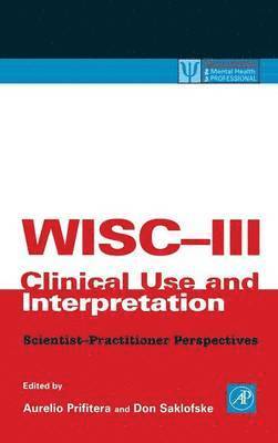 WISC-III Clinical Use and Interpretation 1