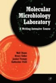 Walt Ream, Bruce Geller, Janine Trempy, Katharine G. Field - Molecular Microbiology Laboratory, Häftad