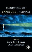 David C.S. Richard, Dean Lauterbach, USA) Richard, David C.S. (Rollins College, Winter Park, FL, USA) Lauterbach, Dean (Department of Psychology, Eastern Michigan University, David C. S. Richard - Handbook of Exposure Therapies, Inbunden