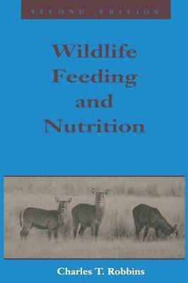 bokomslag Wildlife Feeding and Nutrition