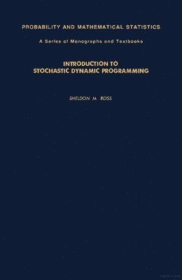 Introduction to Stochastic Dynamic Programming