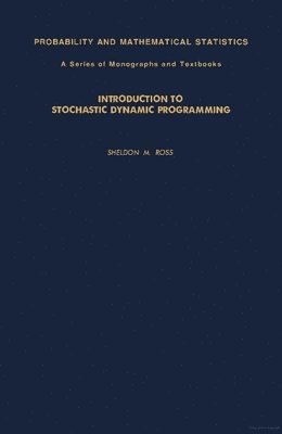 Introduction to Stochastic Dynamic Programming 1