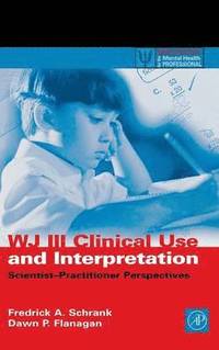 bokomslag WJ III Clinical Use and Interpretation