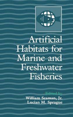 Artificial Habitats for Marine and Freshwater Fisheries 1