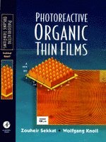 Zouheir Sekkat, Wolfgang Knoll - Photoreactive Organic Thin Films, Inbunden