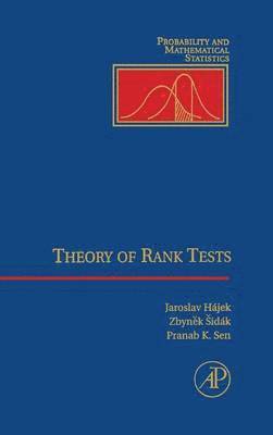 Zbynek Sidak, Pranab K. Sen, Jaroslav Hajek - Theory of Rank Tests, Inbunden