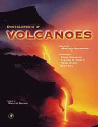 Haraldur Sigurdsson, Bruce Houghton, Hazel Rymer, John Stix, Steve McNutt - Encyclopedia of Volcanoes, Inbunden