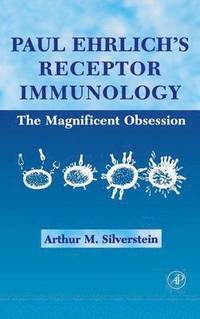 bokomslag Paul Ehrlich's Receptor Immunology