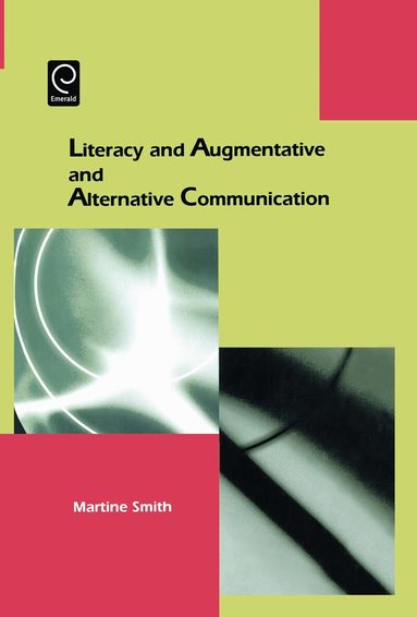 Martine Smith - Literacy and Augmentative and Alternative Communication, Inbunden