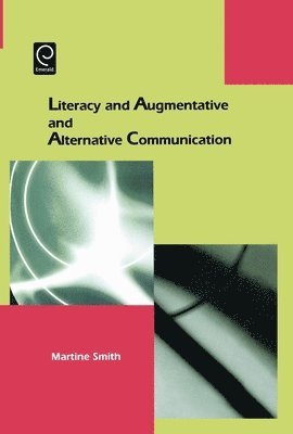 Martine Smith - Literacy and Augmentative and Alternative Communication, Inbunden