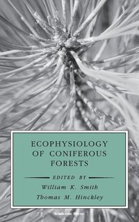bokomslag Ecophysiology of Coniferous Forests