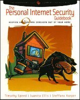 Tim Speed, Juanita Ellis, Steffano Korper - Personal Internet Security Guidebook, Häftad