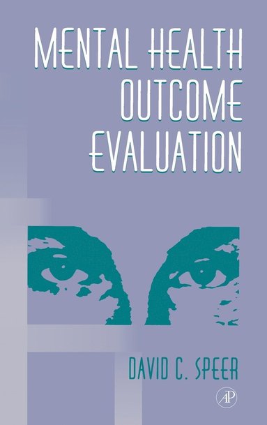 David C. Speer - Mental Health Outcome Evaluation, Inbunden
