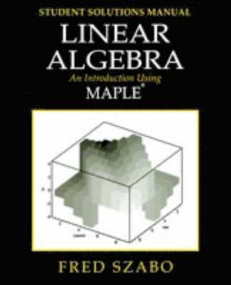 Linear Algebra with Maple, Lab Manual 1