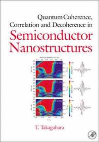 bokomslag Quantum Coherence Correlation and Decoherence in Semiconductor Nanostructures