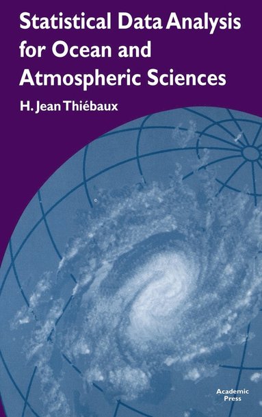 bokomslag Statistical Data Analysis for Ocean and Atmospheric Sciences