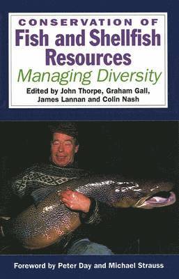 Conservation of Fish and Shellfish Resources 1