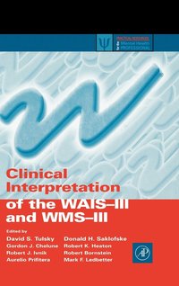 bokomslag Clinical Interpretation of the WAIS-III and WMS-III