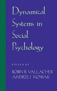 bokomslag Dynamical Systems in Social Psychology