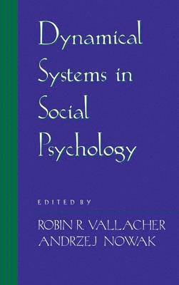Dynamical Systems in Social Psychology 1