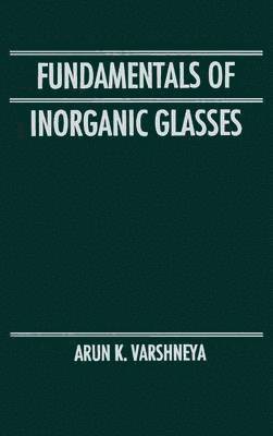 bokomslag Fundamentals of Inorganic Glasses