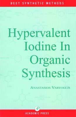 Hypervalent Iodine in Organic Synthesis 1