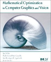 Luiz Velho, Paulo Carvalho, Jonas Gomes, Luiz de Figueiredo - Mathematical Optimization in Computer Graphics and Vision, Inbunden