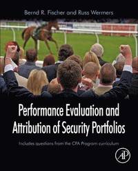 bokomslag Performance Evaluation and Attribution of Security Portfolios