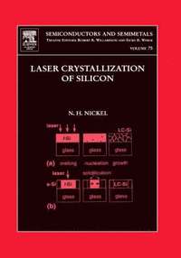 bokomslag Laser Crystallization of Silicon - Fundamentals to Devices