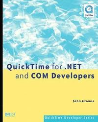 bokomslag QuickTime for .NET and COM Developers