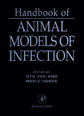 Merle A. Sande, Merle A Sande, Oto Zak - Handbook of Animal Models of Infection, Inbunden