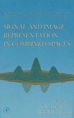 bokomslag Signal and Image Representation in Combined Spaces