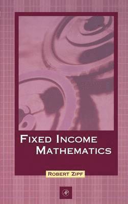 Fixed Income Mathematics 1