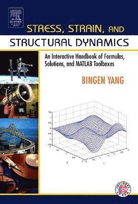 Bingen Yang - Stress, Strain, and Structural Dynamics, Inbunden
