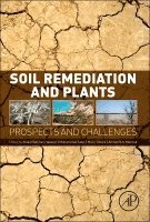 Khalid Hakeem, Muhammad Sabir, Munir Ozturk, Ahmet Ruhi Mermut - Soil Remediation and Plants, Inbunden